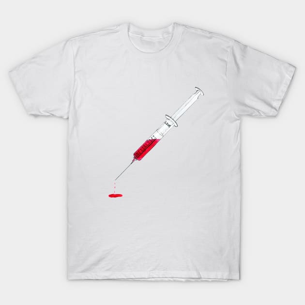 Injection of love T-Shirt by DarkoRikalo86